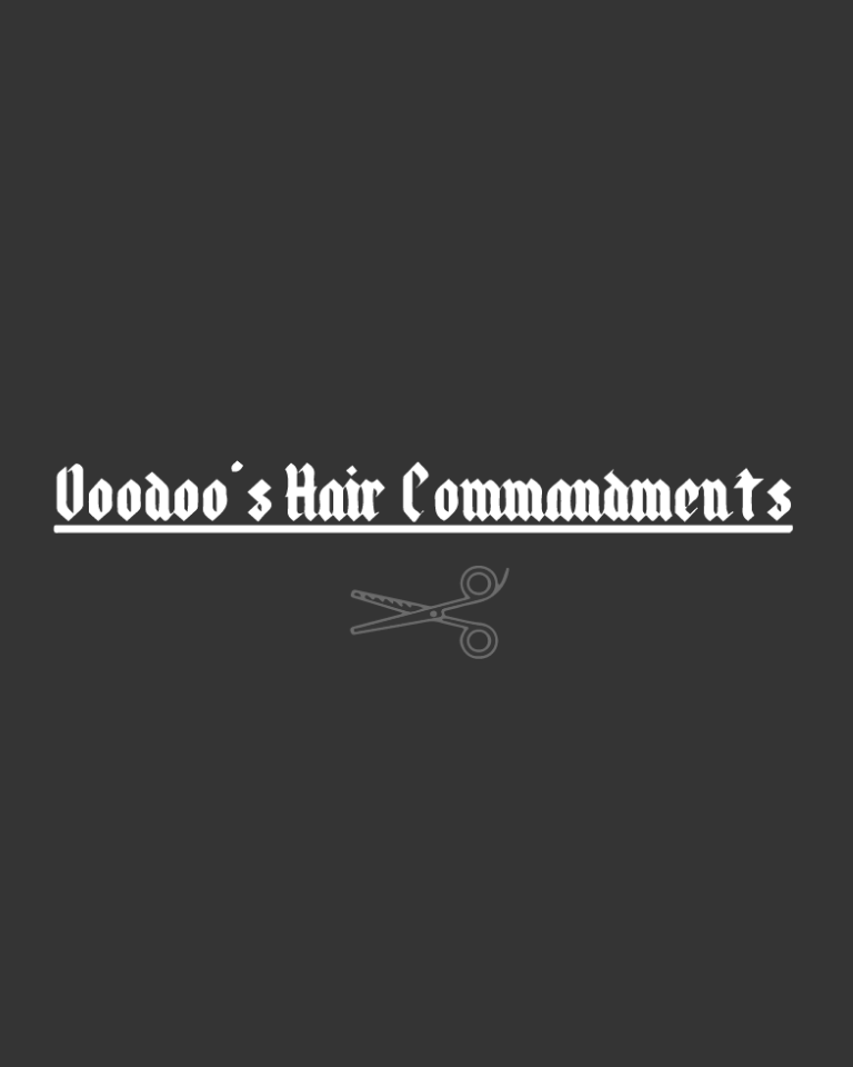 Voodoo Hair Salon's Ten Hair Commandments To Live By